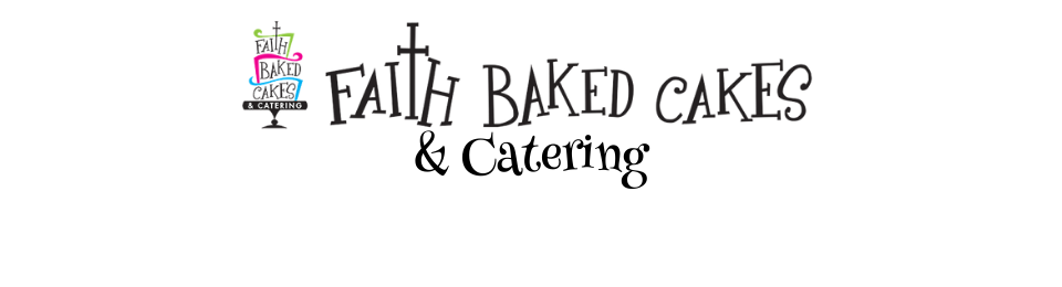 Faith Baked Cakes & Catering